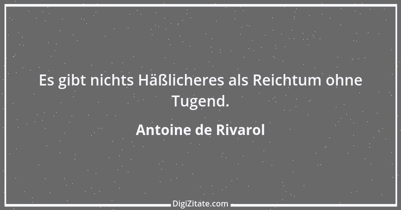 Zitat von Antoine de Rivarol 58