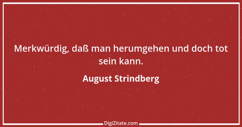 Zitat von August Strindberg 96