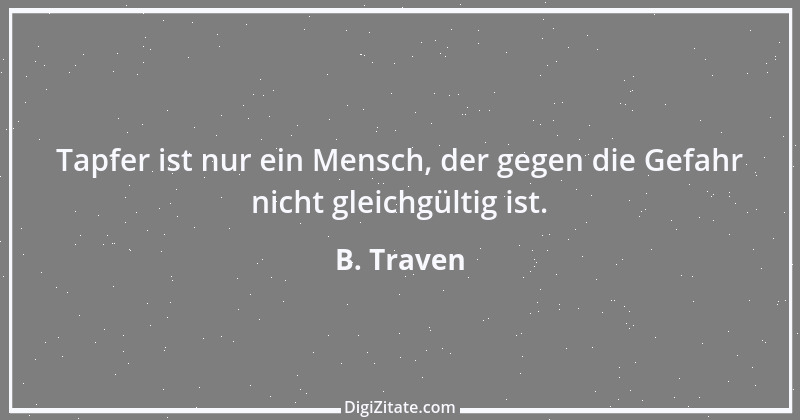 Zitat von B. Traven 9