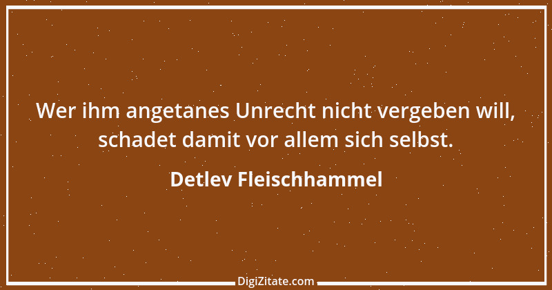 Zitat von Detlev Fleischhammel 53