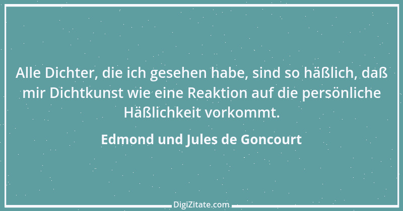 Zitat von Edmond und Jules de Goncourt 3