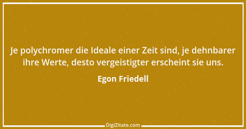 Zitat von Egon Friedell 61