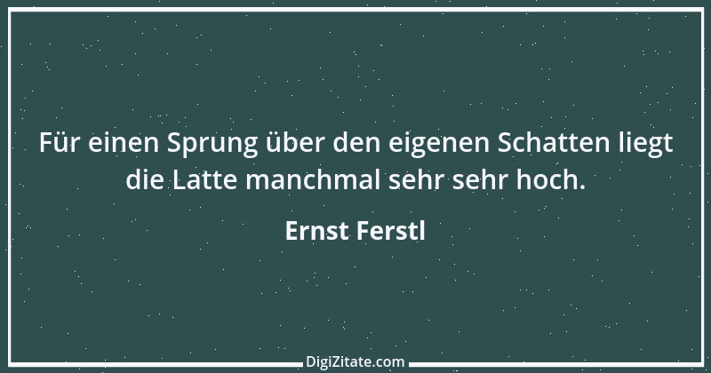 Zitat von Ernst Ferstl 1353