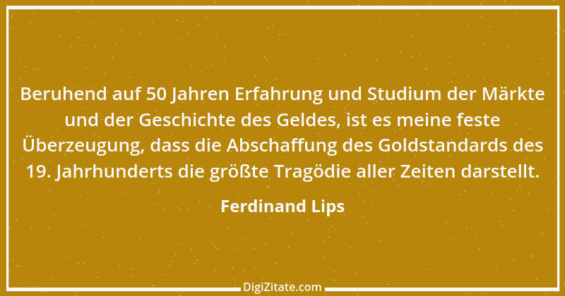 Zitat von Ferdinand Lips 2