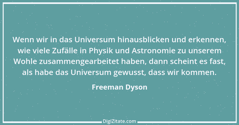 Zitat von Freeman Dyson 1