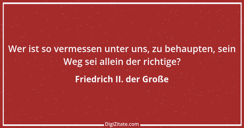 Zitat von Friedrich II. der Große 64