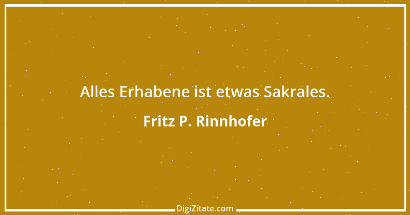 Zitat von Fritz P. Rinnhofer 159