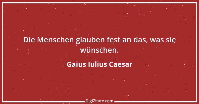 Zitat von Gaius Iulius Caesar 1