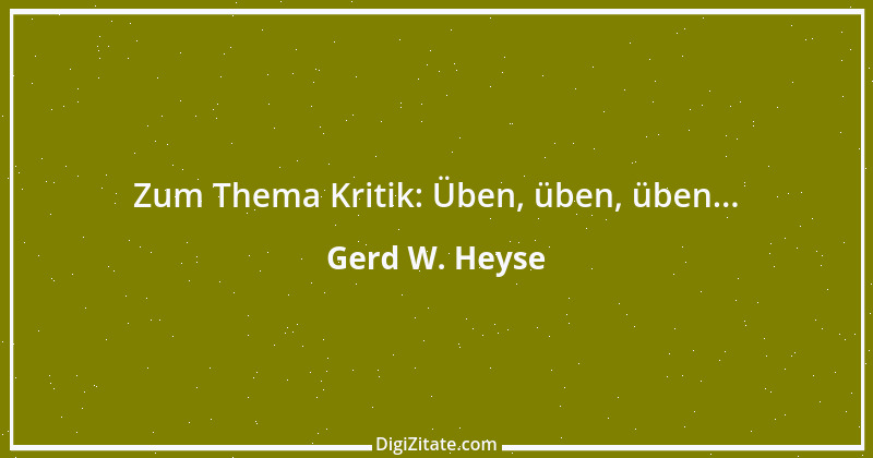 Zitat von Gerd W. Heyse 20