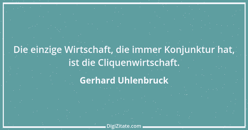 Zitat von Gerhard Uhlenbruck 732