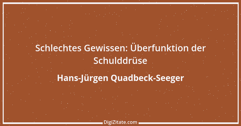 Zitat von Hans-Jürgen Quadbeck-Seeger 540