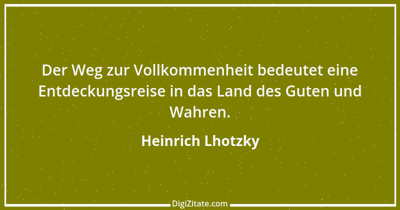 Zitat von Heinrich Lhotzky 77