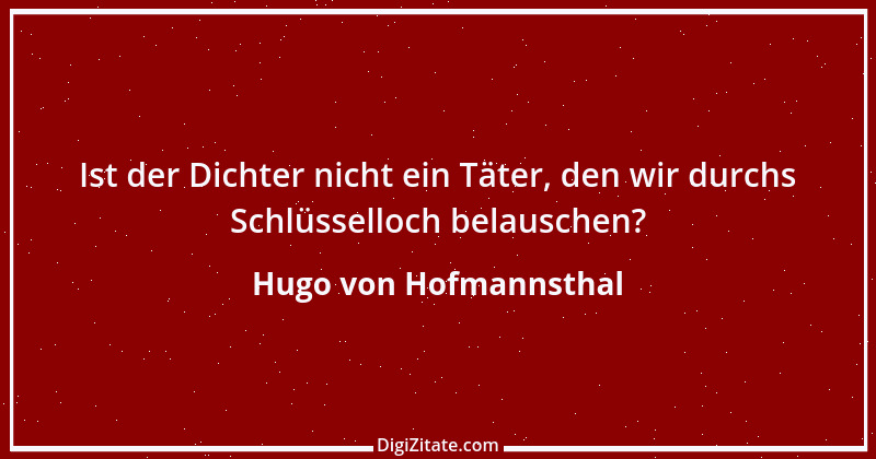 Zitat von Hugo von Hofmannsthal 51