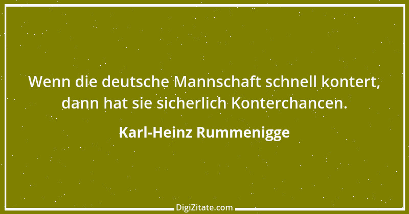 Zitat von Karl-Heinz Rummenigge 18