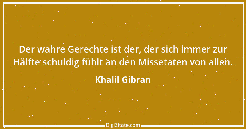 Zitat von Khalil Gibran 82