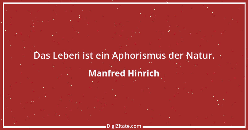 Zitat von Manfred Hinrich 2086