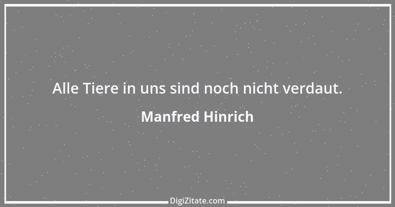 Zitat von Manfred Hinrich 3086