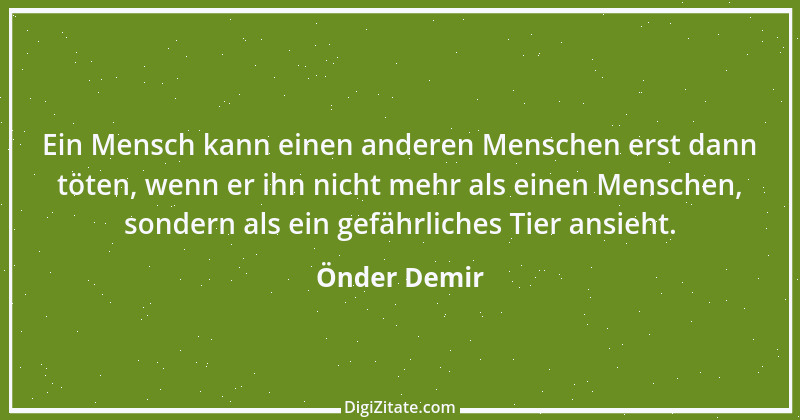 Zitat von Önder Demir 12