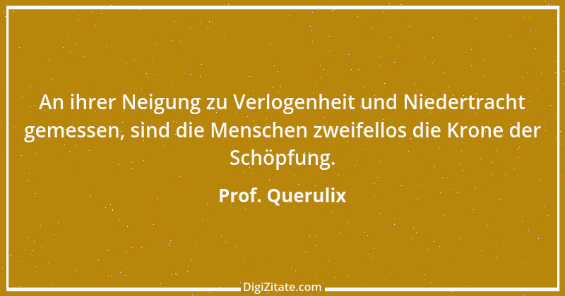 Zitat von Prof. Querulix 204