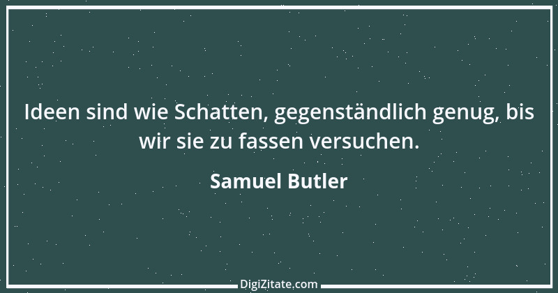 Zitat von Samuel Butler 3