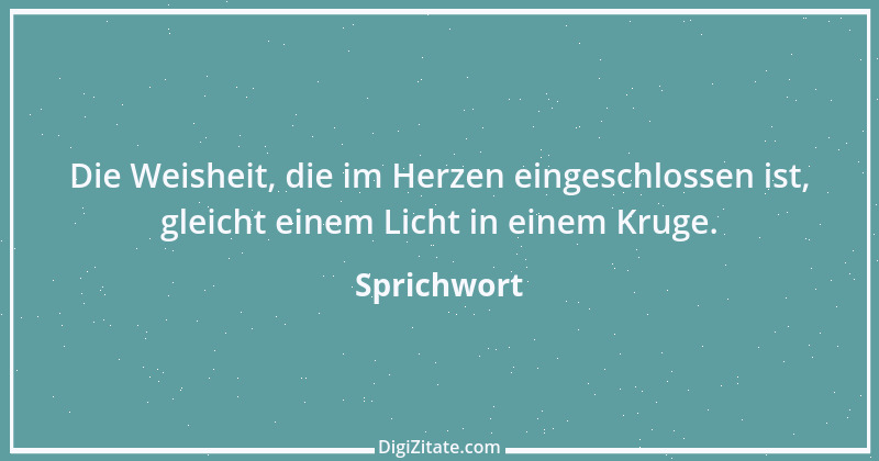 Zitat von Sprichwort 5904