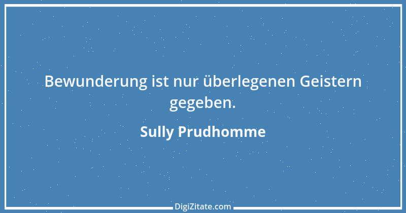 Zitat von Sully Prudhomme 73