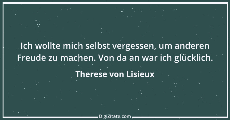 Zitat von Therese von Lisieux 9