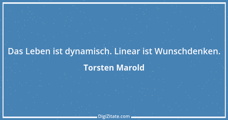 Zitat von Torsten Marold 90