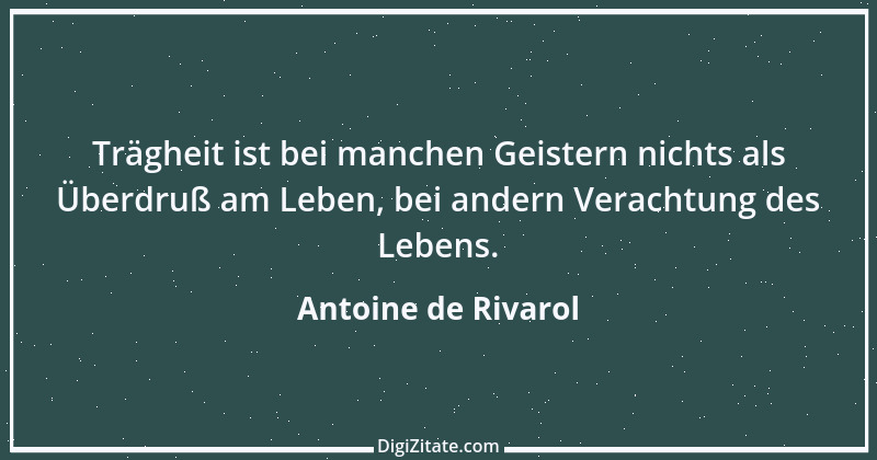 Zitat von Antoine de Rivarol 59