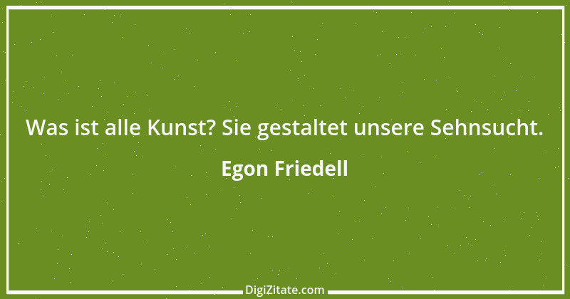 Zitat von Egon Friedell 62