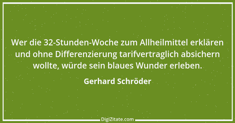 Zitat von Gerhard Schröder 36