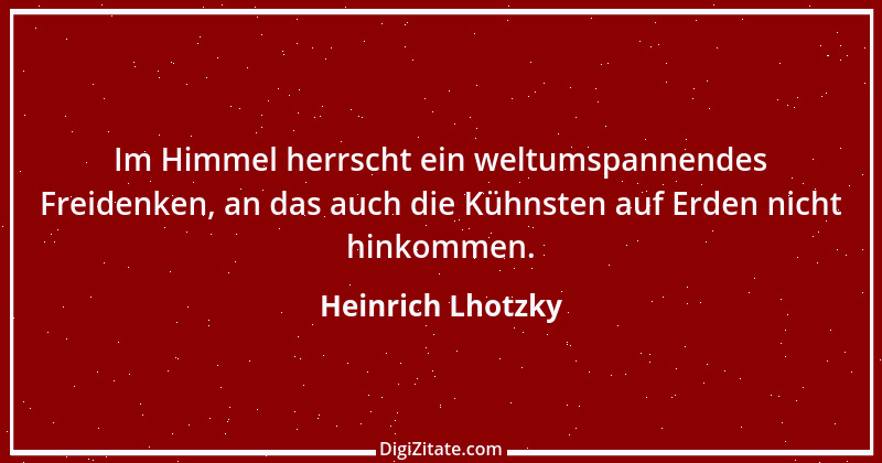 Zitat von Heinrich Lhotzky 78