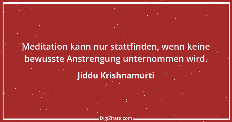 Zitat von Jiddu Krishnamurti 4