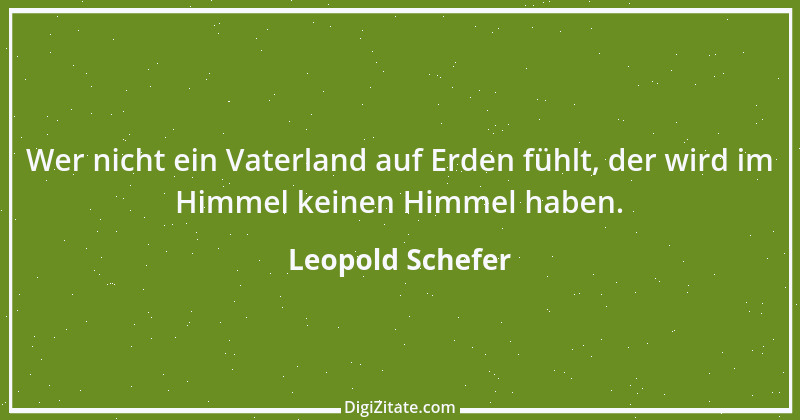 Zitat von Leopold Schefer 23