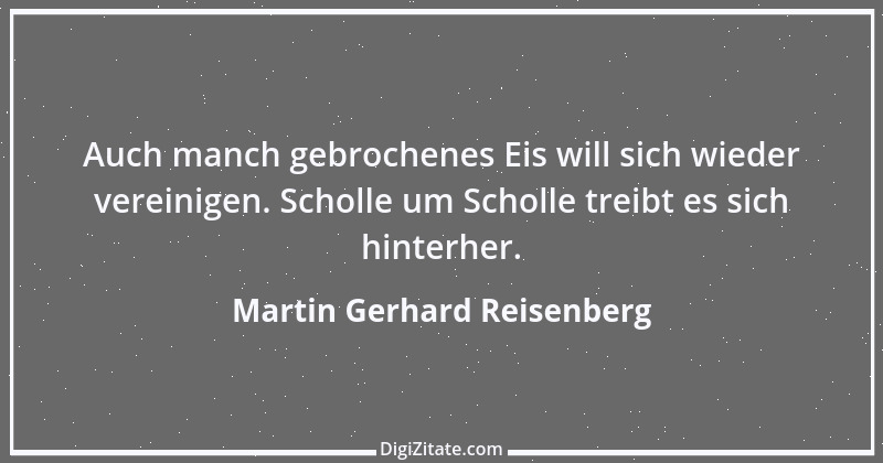 Zitat von Martin Gerhard Reisenberg 2228