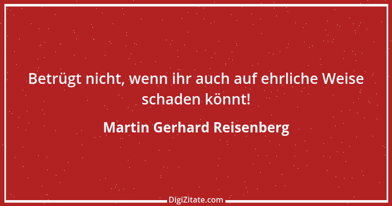 Zitat von Martin Gerhard Reisenberg 228