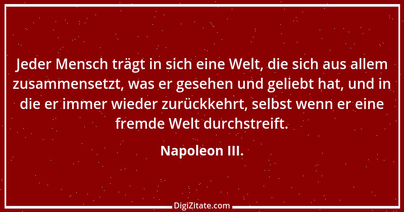 Zitat von Napoleon III. 6