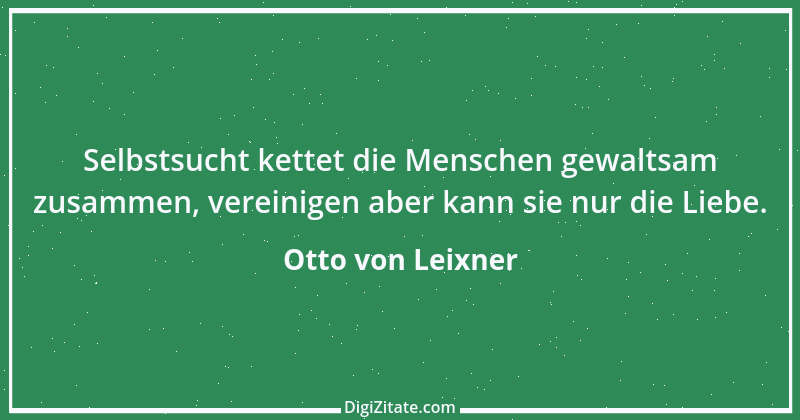 Zitat von Otto von Leixner 212