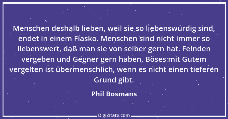 Zitat von Phil Bosmans 167