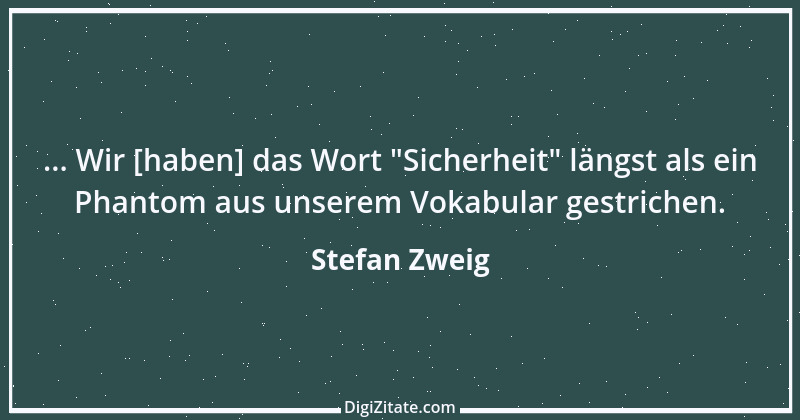 Zitat von Stefan Zweig 75