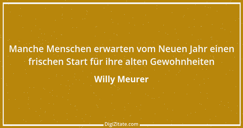 Zitat von Willy Meurer 1214