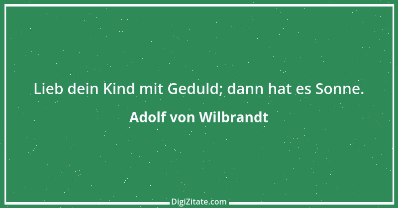 Zitat von Adolf von Wilbrandt 13