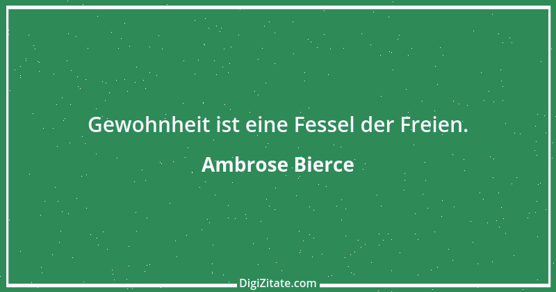 Zitat von Ambrose Bierce 144