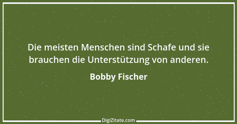 Zitat von Bobby Fischer 26