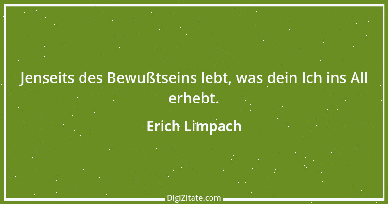 Zitat von Erich Limpach 73