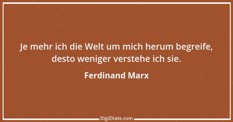 Zitat von Ferdinand Marx 1