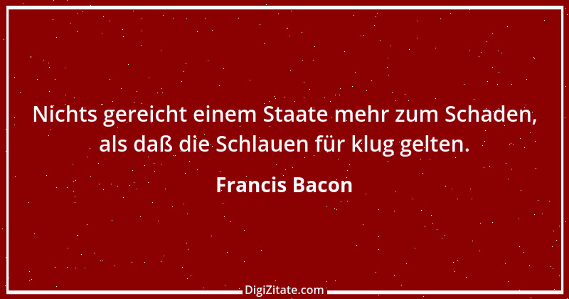 Zitat von Francis Bacon 168