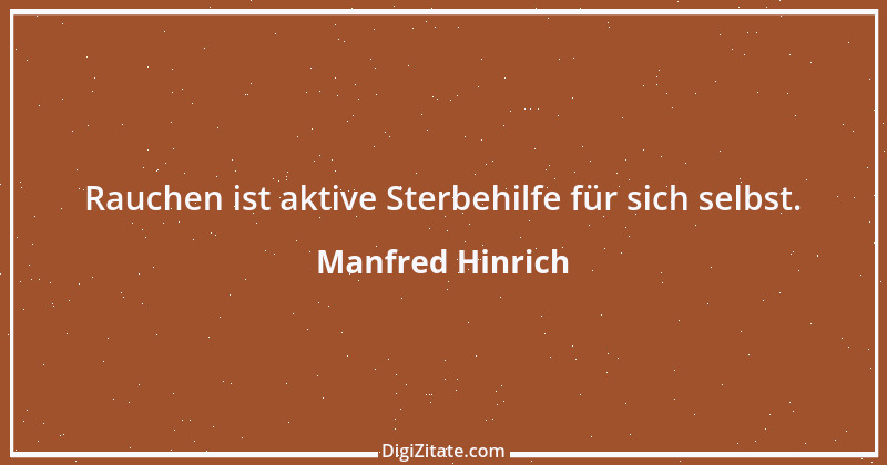 Zitat von Manfred Hinrich 88