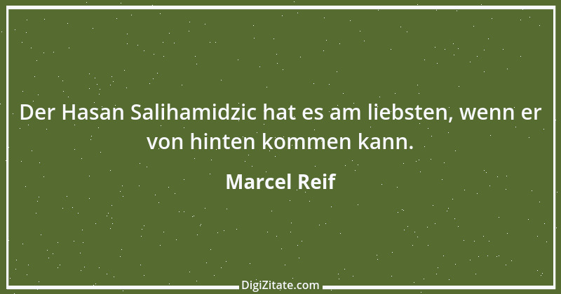 Zitat von Marcel Reif 18