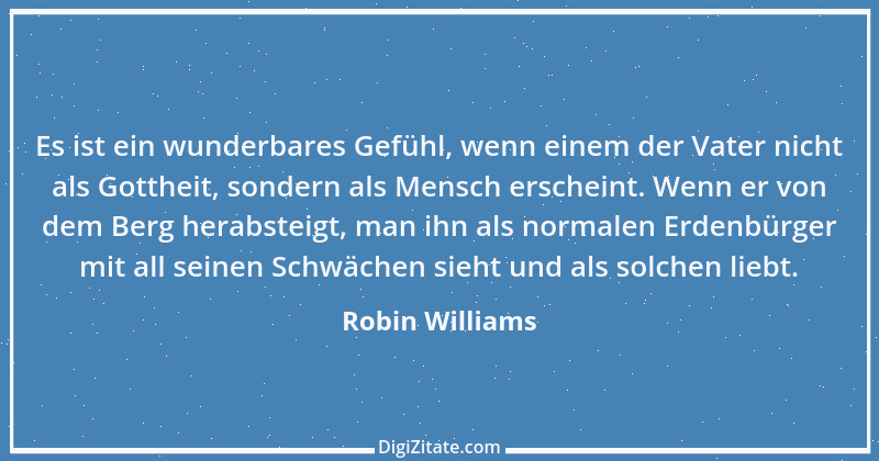 Zitat von Robin Williams 1